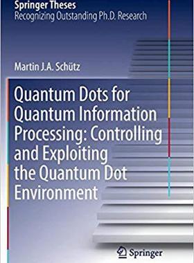 【预售】Quantum Dots for Quantum Information...