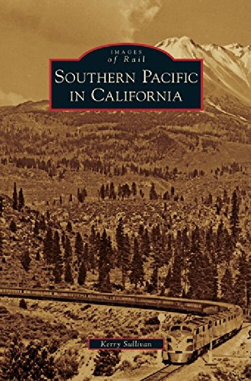 【预订】Southern Pacific in California