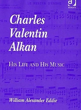 【预订】Charles Valentin Alkan