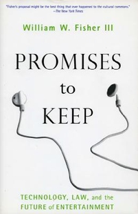 【预订】Promises to Keep: Technology, Law, a...