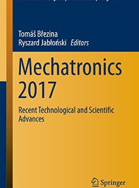 【预订】Mechatronics 2017: Recent Technologi...