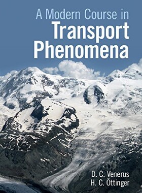 【预订】A Modern Course in Transport Phenome...