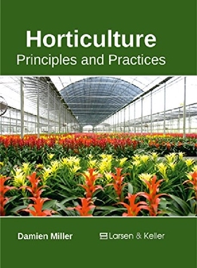 【预订】Horticulture: Principles and Practic...