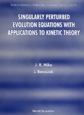 【预订】Singularly Perturbed Evolution Equat...