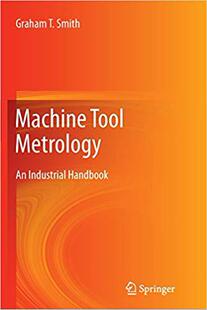 【预售】Machine Tool Metrology: An Industria...