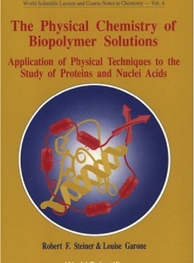 【预订】Physical Chemistry of Biopolymer Sol...