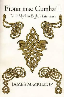 【预订】Fionn Mac Cumhaill: Celtic Myth in E...