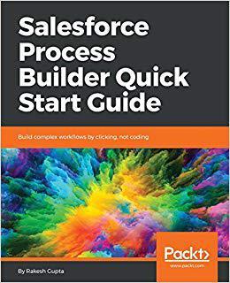 【预售】Salesforce Process Builder Quick Sta...