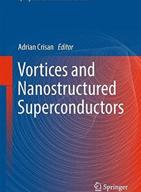 【预订】Vortices and Nanostructured Supercon...