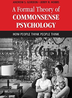 【预订】A Formal Theory of Commonsense Psych...