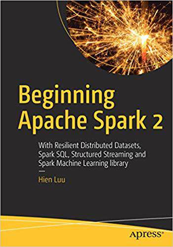 【预售】Beginning Apache Spark 2