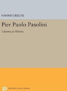 【预订】Pier Paolo Pasolini: Cinema as Heres...