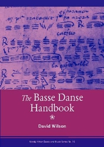 【预订】The Basse Dance Handbook: Text and C...