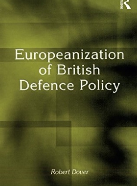 【预订】Europeanization of British Defence P...