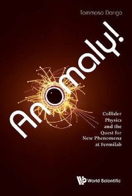 【预订】Anomaly! Collider Physics And The Qu...