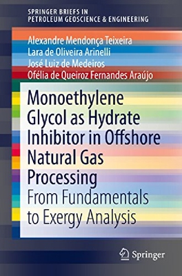 【预订】Monoethylene Glycol as Hydrate Inhib...