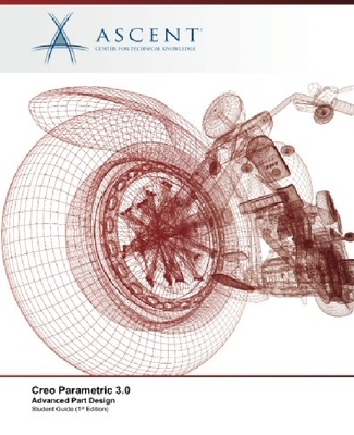 【预订】Creo Parametric 3.0: Advanced Part D...