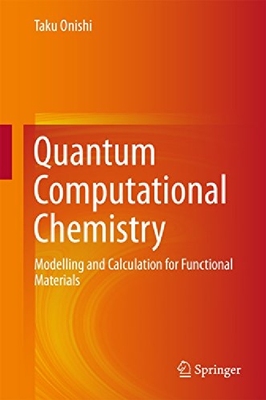 【预订】Quantum Computational Chemistry: Mod...