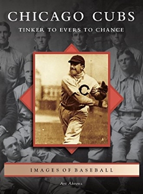 【预订】Chicago Cubs: Tinker to Evers to Cha...