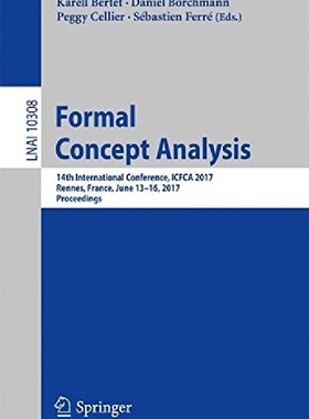 【预订】Formal Concept Analysis: 14th Intern...