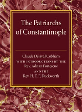 【预订】The Patriarchs of Constantinople