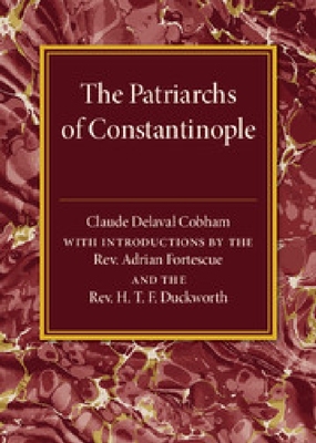 【预订】The Patriarchs of Constantinople