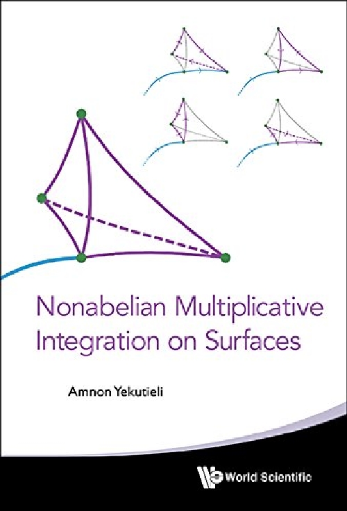 【预订】Nonabelian Multiplicative Integratio...
