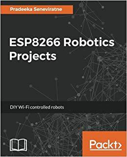 【预售】ESP8266 Robotics Projects