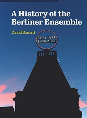 【预订】A History of the Berliner Ensemble