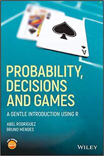 【预售】Probability, Decisions And Games:  A...