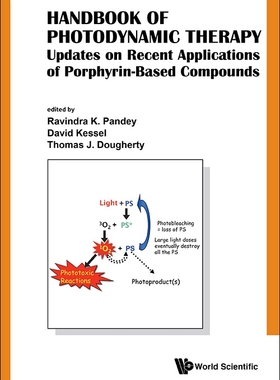 【预订】Handbook of Photodynamic Therapy