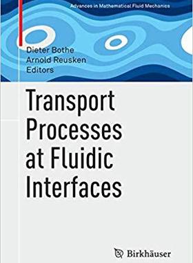 【预售】Transport Processes at Fluidic Inter...
