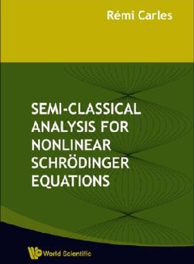 【预订】Semi-Classical Analysis for Nonlinea...