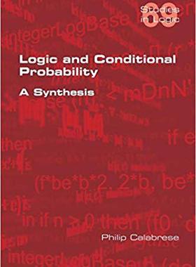 【预售】Logic and Conditional Probability: A...