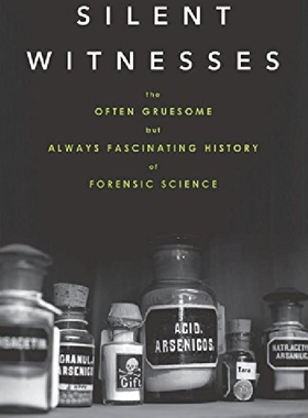 【预订】Silent Witnesses: The Often Gruesome...