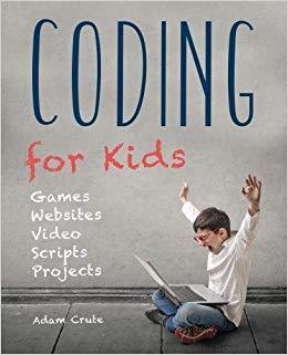 【预售】Coding for Kids: Web, Apps and Deskt...