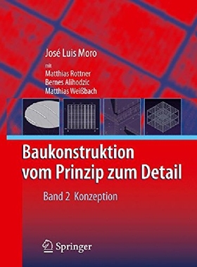 【预订】Baukonstruktion - Vom Prinzip Zum De...