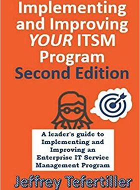 【预售】Implementing and Improving Itsm: A L...