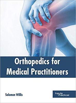 【预售】Orthopedics for Medical Practitioner...