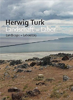 【预订】Herwig Turk: Landscape = Laboratory...