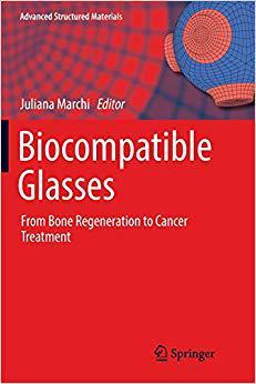 【预售】Biocompatible Glasses: From Bone Reg...