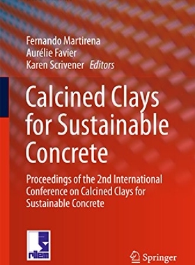【预订】Calcined Clays for Sustainable Concr...