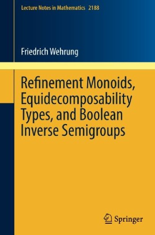 【预订】Refinement Monoids, Equidecomposabil...