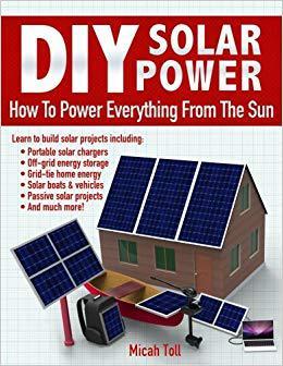 现货 DIY Solar Power: How to Power Everyt...