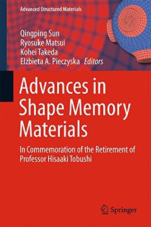 【预订】Advances in Shape Memory Materials