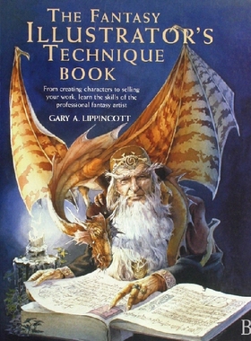 【预订】The Fantasy Illustrator's Technique ...