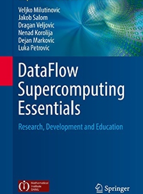 【预订】Dataflow Supercomputing Essentials: ...