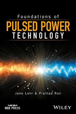 【预订】Foundations of Pulsed Power Technolo...