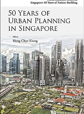 【预订】50 Years of Urban Planning in Singap...