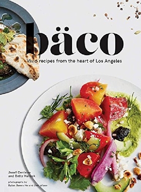 【预订】Baco: Vivid Recipes from the Heart o...